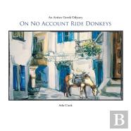 On No Account Ride Donkeys