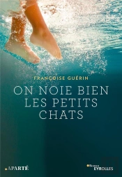 On Noie Bien Les Petits Chats