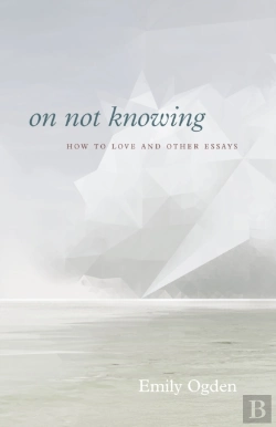Bertrand.pt - On Not Knowing