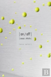 On / Off, Causa - Efecto