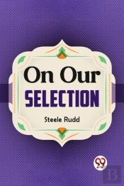 On Our Selection