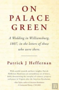 Bertrand.pt - On Palace Green: A Wedding In Williamsbu