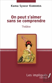 On Peut S'Aimer Sans Se Comprendre  Theatre
