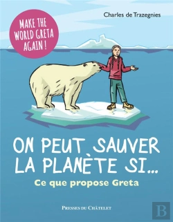 Bertrand.pt - On Peut Sauver La Planète Si... Ce Que Propose Greta