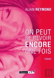 On Peut Se Revoir Encore Une Fois