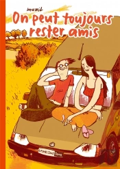 On Peut Toujours Rester Amis