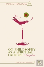 On Philosophy As A Spiritual Exercise