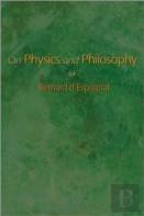 On Physics And Philosophy