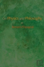 On Physics And Philosophy