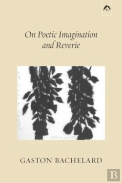 Bertrand.pt - On Poetic Imagination And Reverie