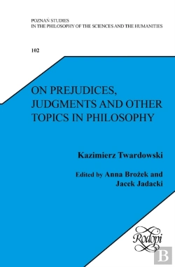 Bertrand.pt - On Prejudices, Judgments And Other Topics In Philosophy