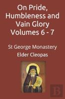 On Pride, Humbleness And Vain Glory Volumes 6 - 7