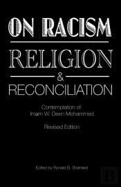 On Racism, Religion & Reconciliation