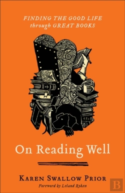 Bertrand.pt - On Reading Well Â€“ Finding The Good Life Through Great Books