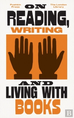 Bertrand.pt - On Reading, Writing And Living With Books