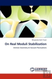 On Real Moduli Stabilization