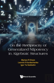 On Reciprocity Generalized Nilpotency Algebraic Structures