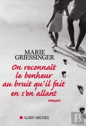 On Reconnait Le Bonheur Au Bruit Qu'Il Fait En S'En Allant