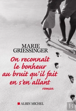 Bertrand.pt - On Reconnait Le Bonheur Au Bruit Qu'Il Fait En S'En Allant
