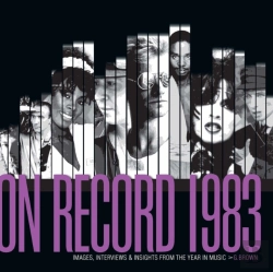 Bertrand.pt - On Record: Vol. 10  1983: Images, Interviews & Insights From The Year In Music