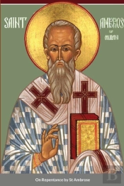 On Repentance By St Ambrose