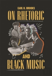 On Rhetoric And Black Music