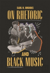 On Rhetoric And Black Music