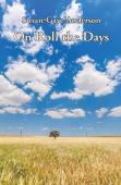 On Roll The Days