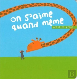 Bertrand.pt - On S'Aime Quand Même ; Petit Et Grand