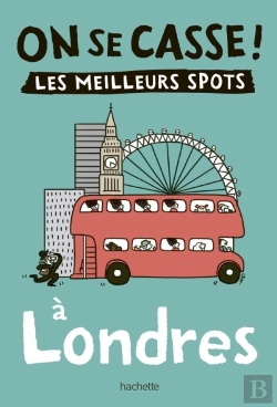 Bertrand.pt - On Se Casse ! Les Meilleurs Spots À Londres