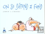 On Se Detend A Fond T.1