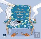 On Se Reposera Plus Tard