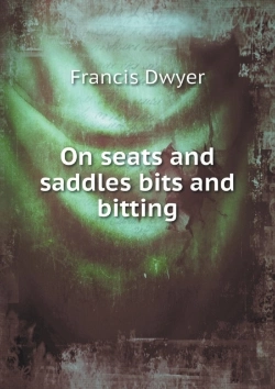 Bertrand.pt - On Seats And Saddles Bits And Bitting