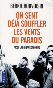 On Sent Déjà Souffler Les Vents Du Paradis