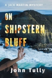 On Shipstern Bluff: A Jack Martin Myster