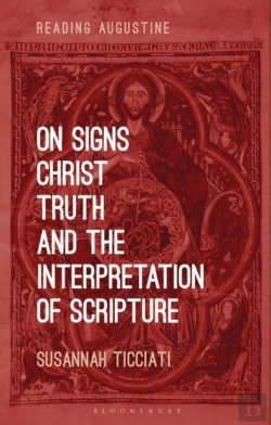 Bertrand.pt - On Signs, Christ, Truth And The Interpretation Of Scripture