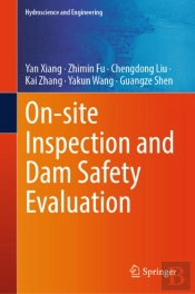 On-Site Inspection And Dam Safety Evaluation