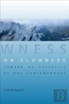 On Slowness
