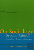 On Sociology Second Edition Volume Two