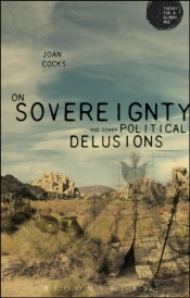 On Sovereignty And Other Political Delusions