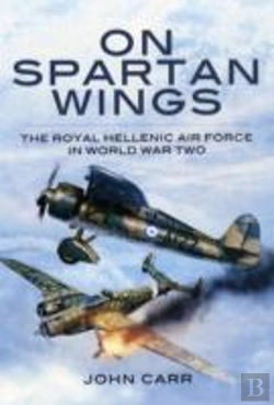 Bertrand.pt - On Spartan Wings: The Royal Hellenic Air Force In World War Two
