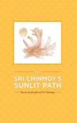 On Sri Chinmoy'S Sunlit Path