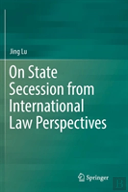 Bertrand.pt - On State Secession From International Law Perspectives