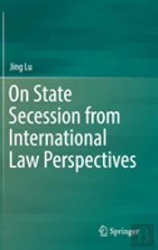 On State Secession From International Law Perspectives