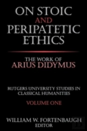 On Stoic And Peripatetic Ethics