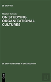 On Studying Organizational Cultures