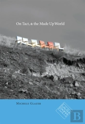 On Tact, & The Made Up World