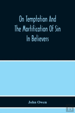 Bertrand.pt - On Temptation And The Mortification Of Sin In Believers