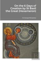 On The 6 Days Of Creation By St Basil The Great (Hexameron)