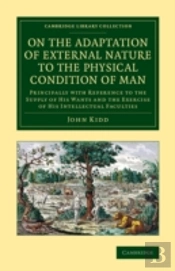 On The Adaptation Of External Nature To The Physical Condition Of Man